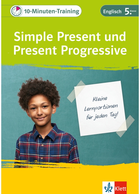 Klett 10-Minuten-Training Englisch Simple Present Und Present Progressive 5. Klasse, Geheftet