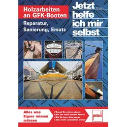 Holzarbeiten an GFK-Booten