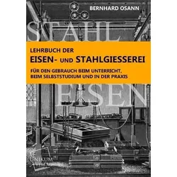 Lehrbuch der Eisen- und Stahlgiesserei