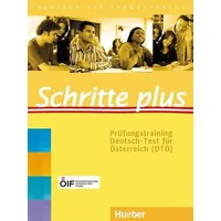 Hueber Schritte plus: Deutsch als Fremdsprache / Prüfungstraining Deutsch-Test
