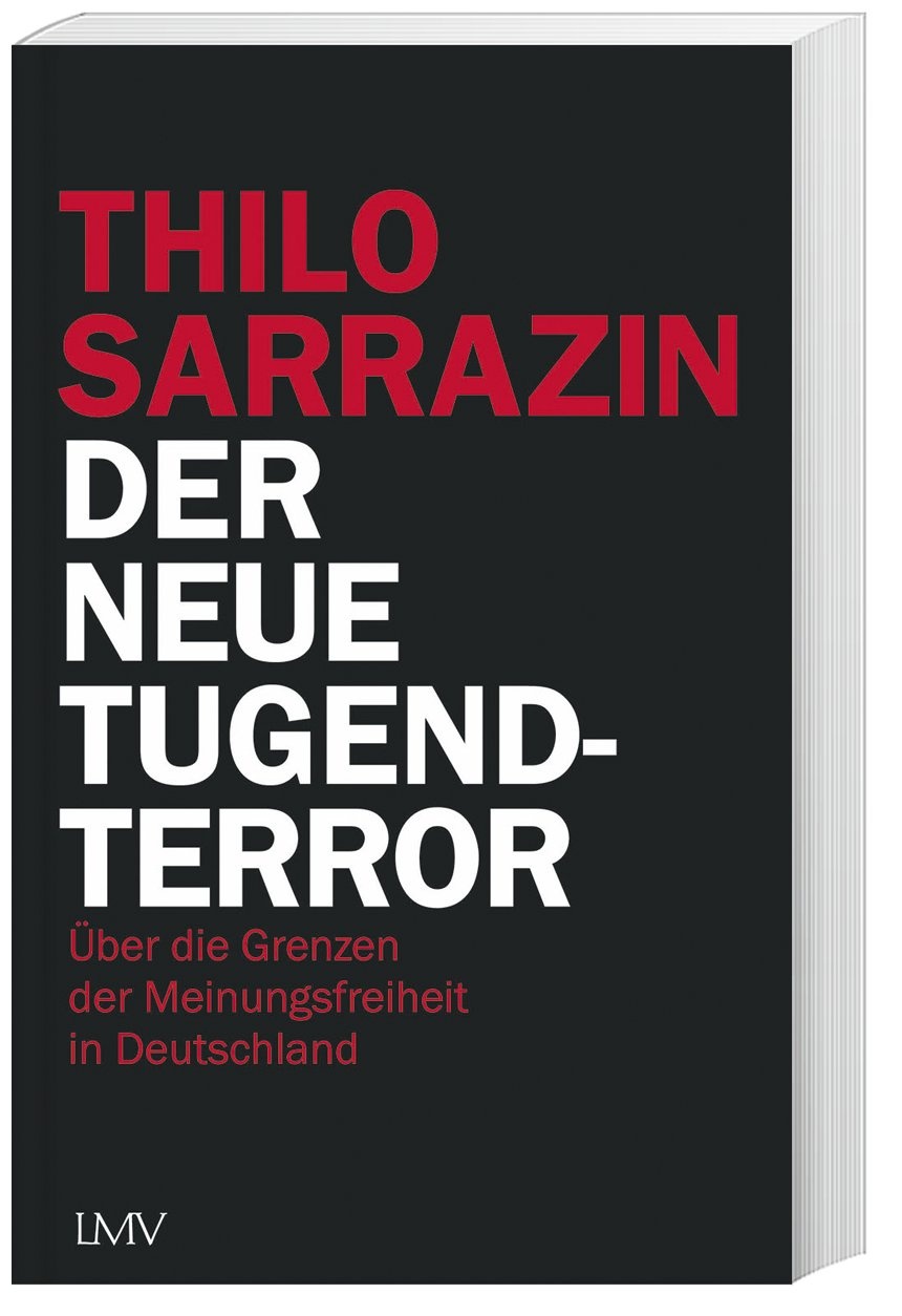 Der Neue Tugendterror - Thilo Sarrazin  Kartoniert (TB)