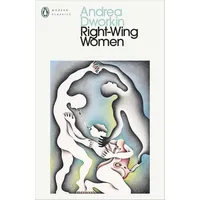 Penguin Books Ltd Right-Wing Women