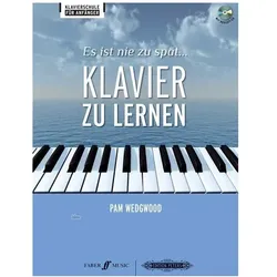 Faber Edition Peters Pam Wedgwood - Es ist nie zu spät... Klavier zu lernen - Lehrbuch