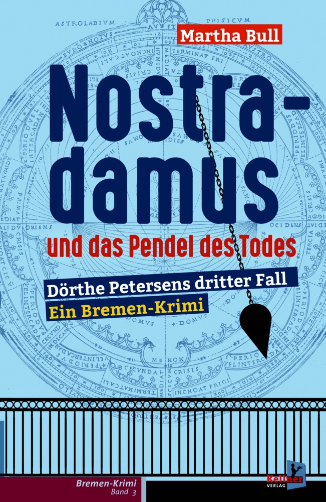 Nostradamus Und Das Pendel Des Todes - Martha Bull  Kartoniert (TB)
