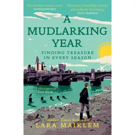 Bloomsbury Usa A Mudlarking Year