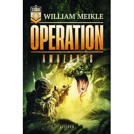 LUZIFER Verlag Operation Amazonas