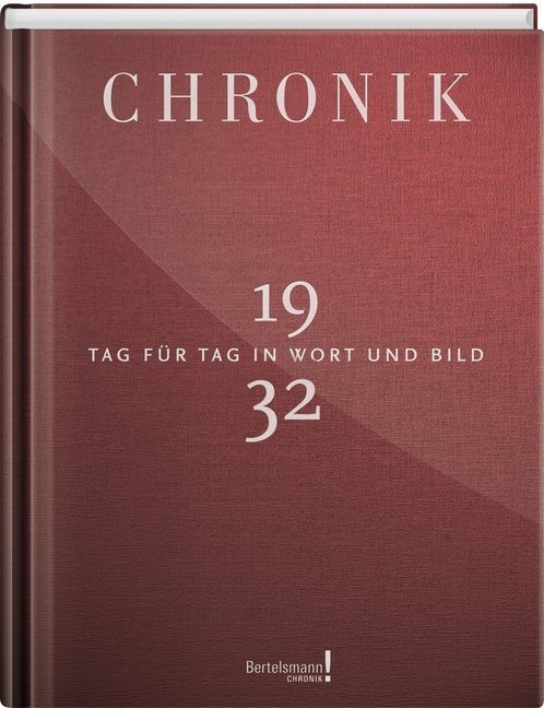 Bertelsmann Chronik! / Chronik 1932  Leinen
