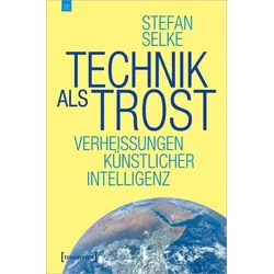 Technik als Trost