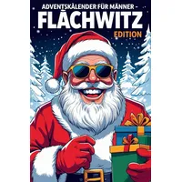 Adventskalender Flachwitze für Männer: Humorvoller Adventskalender mit täglichen Männerwitzen – Witzige Geschenkidee für Männer, Väter und Freunde zu Weihnachten 2025