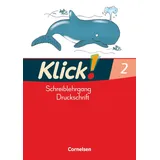 Cornelsen Verlag Klick! Erstlesen - Grundschule/Förderschule - Zu allen Ausgaben - 1.-4. Schuljahr: Schreiblehrgang in Druckschrift - Teil 2