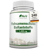 Flohsamenschalen Ballaststoff 1400mg - 240 Vegane Kapseln - Natürlicher löslicher präbiotischer Ballaststoff aus Plantago Ovata Samen - Nu U Nutrition