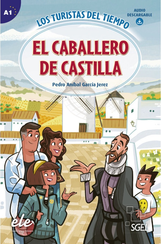 Los Turistas Del Tiempo / El Caballero De Castilla - Pedro Anibal, García Jerez, Kartoniert (TB)