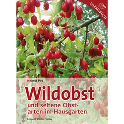 Wildobst und seltene Obstarten im Hausgarten