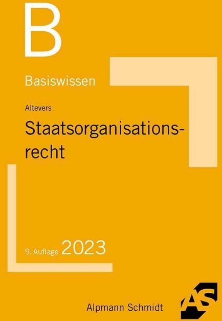 Basiswissen Staatsorganisationsrecht - Ralf Altevers  Kartoniert (TB)