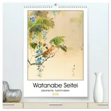 Calvendo Watanabe Seitei - Japanische Tuschmalerei (hochwertiger Premium Wandkalender 2026 DIN A2 hoch), Kunstdruck in Hochglanz: Seidenmalerei Watanabe Seitei ... Augenblicks Kunstkalender (CALVENDO Kunst)