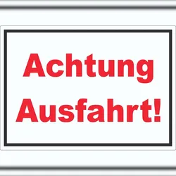 HB-Druck Achtung Ausfahrt Schrift Aufkleber A3 (297x420mm)