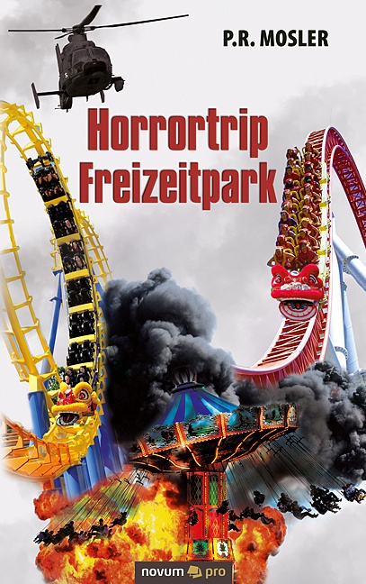Horrortrip Freizeitpark - P.R. Mosler  Kartoniert (TB)