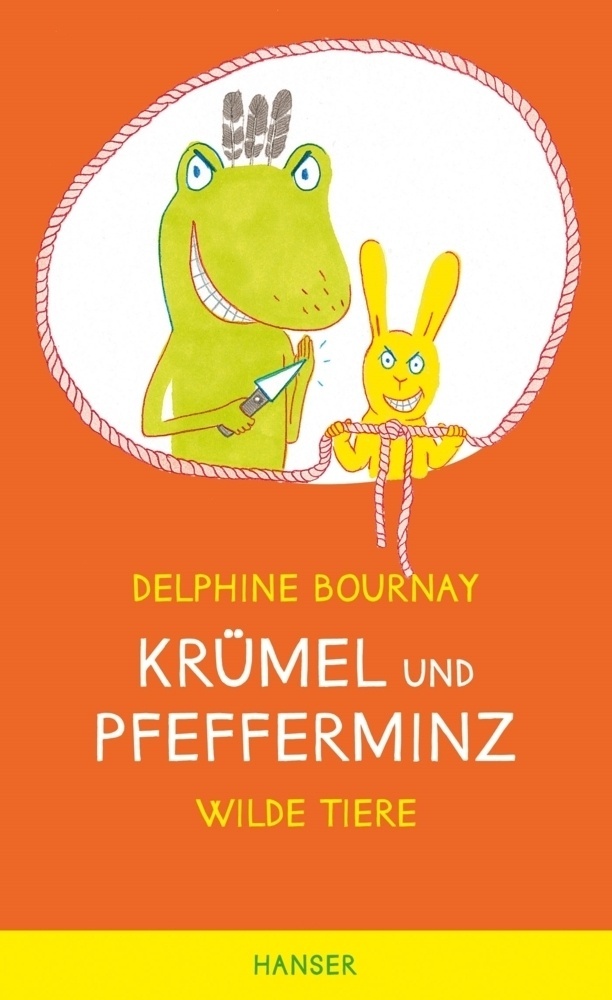 Krümel Und Pfefferminz - Wilde Tiere - Delphine Bournay  Gebunden
