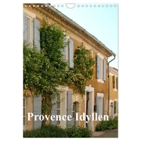 Calvendo Provence Idyllen (Wandkalender 2026 DIN A4 hoch), CALVENDO