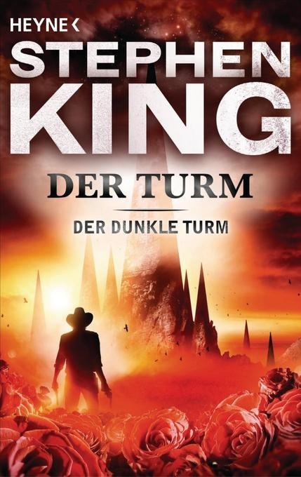 Der Turm / Der Dunkle Turm Bd.7 - Stephen King  Taschenbuch