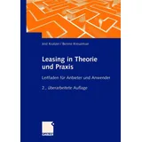 Gabler Verlag Leasing in Theorie und Praxis.: Leitfaden für Anbieter und Anwender