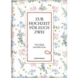 Zur Hochzeit für euch zwei