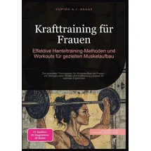 saage media gmbh Krafttraining für Frauen: Effektive Hanteltraining-Methoden und Workouts für gezielten Muskelaufbau