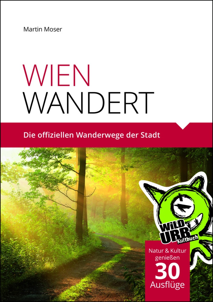 Wien Wandert - Martin Moser  Kartoniert (TB)