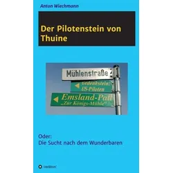 Der Pilotenstein von Thuine