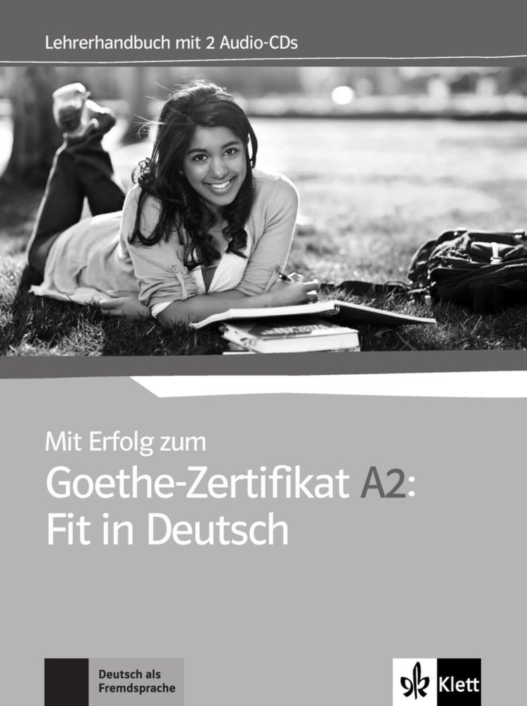 Mit Erfolg Zum Goethe-Zertifikat A2: Fit In Deutsch - Lehrerhandbuch Mit 2 Audio-Cds - Anni Fischer-Mitziviris  Sylvia Janke-Papanikolaou  Karin Karin