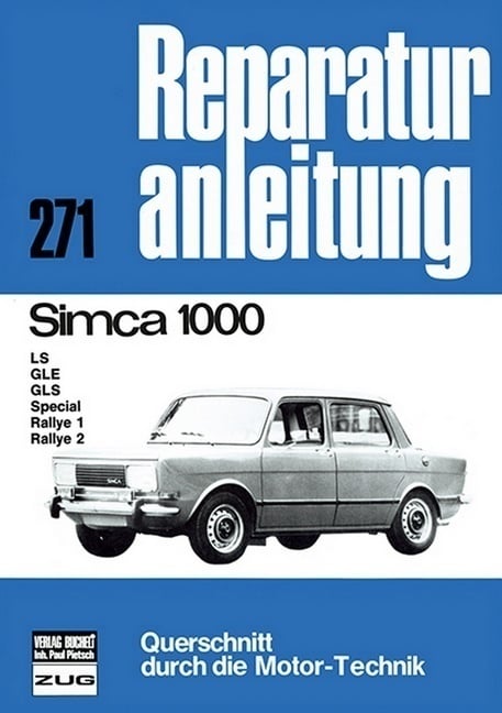 Simca 1000 Ls / Gle / Gls / Special / Rallye 1 U. 2  Kartoniert (TB)