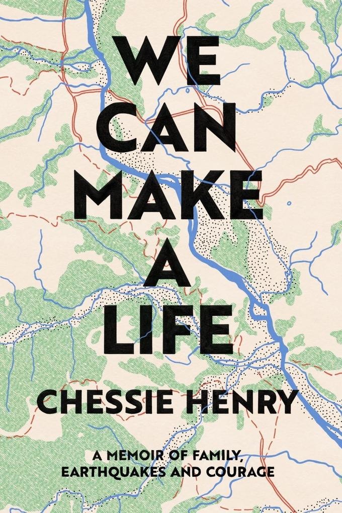 We Can Make A Life: eBook von Chessie Henry