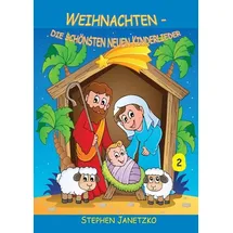 Verlag Stephen Janetzko Weihnachten - Die schönsten neuen Kinderlieder (2)