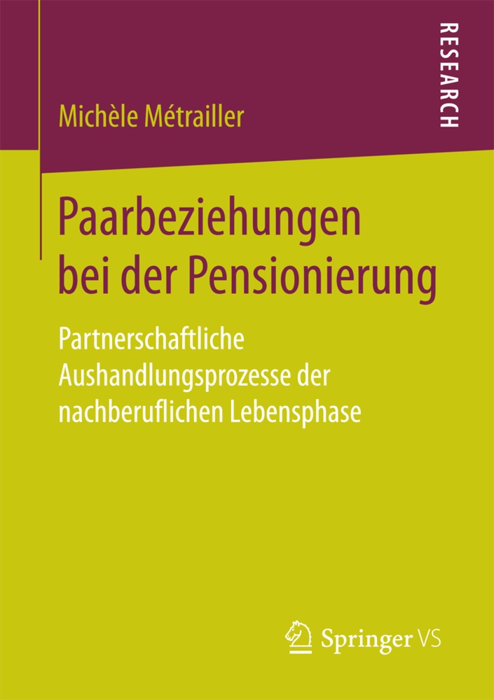 Paarbeziehungen Bei Der Pensionierung - Michèle Métrailler  Kartoniert (TB)