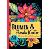 epubli Black Midnight / Schwarzes Malbuch für Erwachsene „Blumen - Florale Muster“
