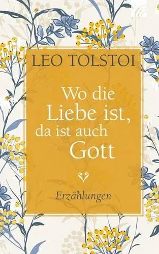 Preisvergleich Produktbild Wo die Liebe ist, da ist auch Gott