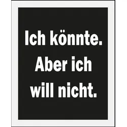 queence Bild »Ich Könnte«, Schriftzüge-Sprüche & Texte-Humor, (1 St.), gerahmt queence Farbe Rahmen: schwarz + Farbe Bild(er): schwarz