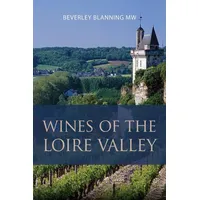 ACC Art Books Wines of the Loire Valley (Classic