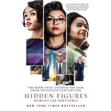 William Collins Hidden Figures: The Untold Story of the African American Women Who Helped Win the Space Race