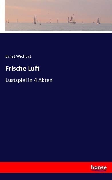 Frische Luft - Ernst Wichert  Kartoniert (TB)