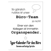 Calvendo Typo-Kalender für das Büro. Gemeine und lustige Sprüche