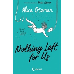 Nothing Left for Us (deutsche Ausgabe von Radio Silence)