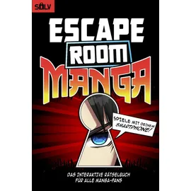Solv Escape Room Manga: Das interaktive Rätselbuch für erwachsene und teenager jungendliche Anime-Fans (Bücher Escape Room 2.0)