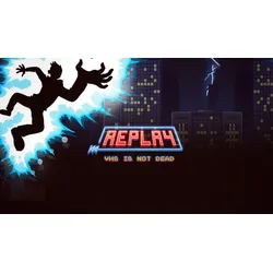 Replay - VHS is not dead