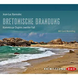 Bretonische Brandung: Kommissar Dupins zweiter Fall (6 CDs) (Neu differenzbesteuert)