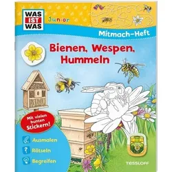 TESSLOFF 378867581 WAS IST WAS Junior Mitmach-Heft Bienen, Wespen, Hummeln