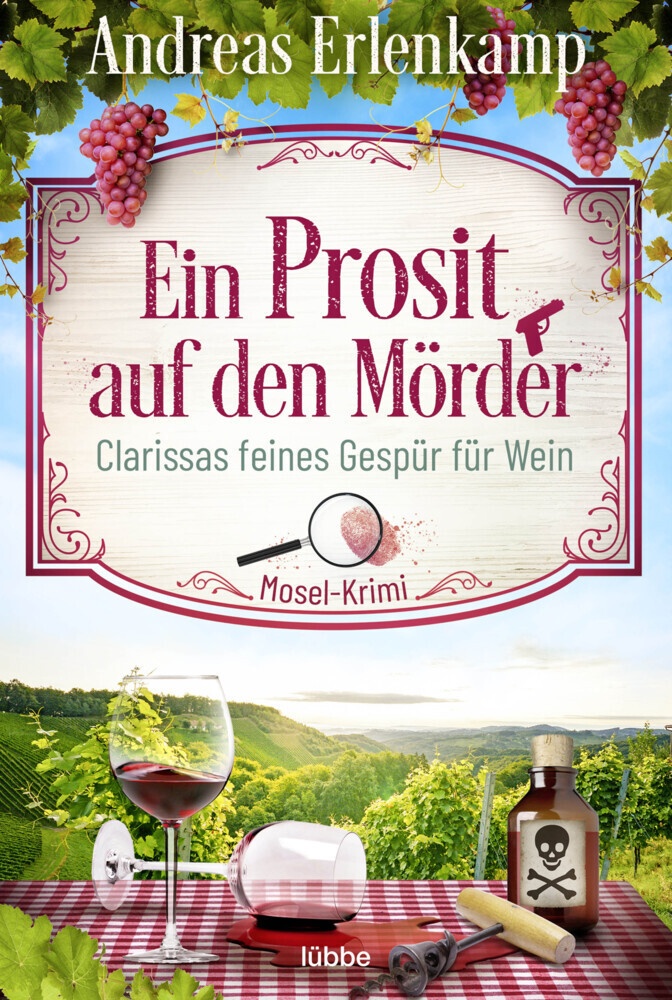 Ein Prosit Auf Den Mörder / Clarissas Feines Gespür Bd.1 - Andreas Erlenkamp  Taschenbuch