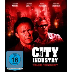City of Industry - Tödliche Freundschaft