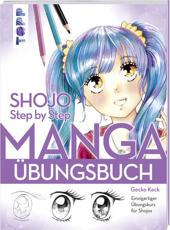 Shojo. Manga Step By Step Übungsbuch - Gecko Keck, Taschenbuch