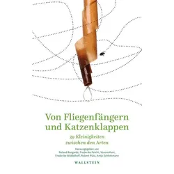 Von Fliegenfängern und Katzenklappen